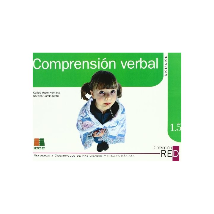 COMPRENSIÓN VERBAL . REFUERZO Y DESARROLLO DE HABILIDADES MENTALES BÁSICAS 1.5